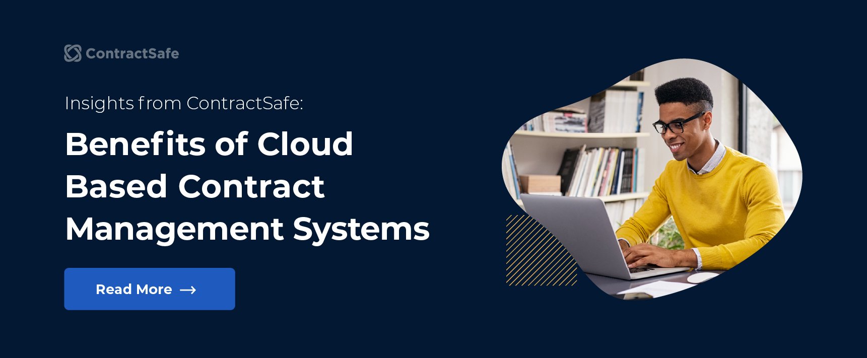 Insights from ContractSafe: Benefits of Cloud Based Contract Management Systems